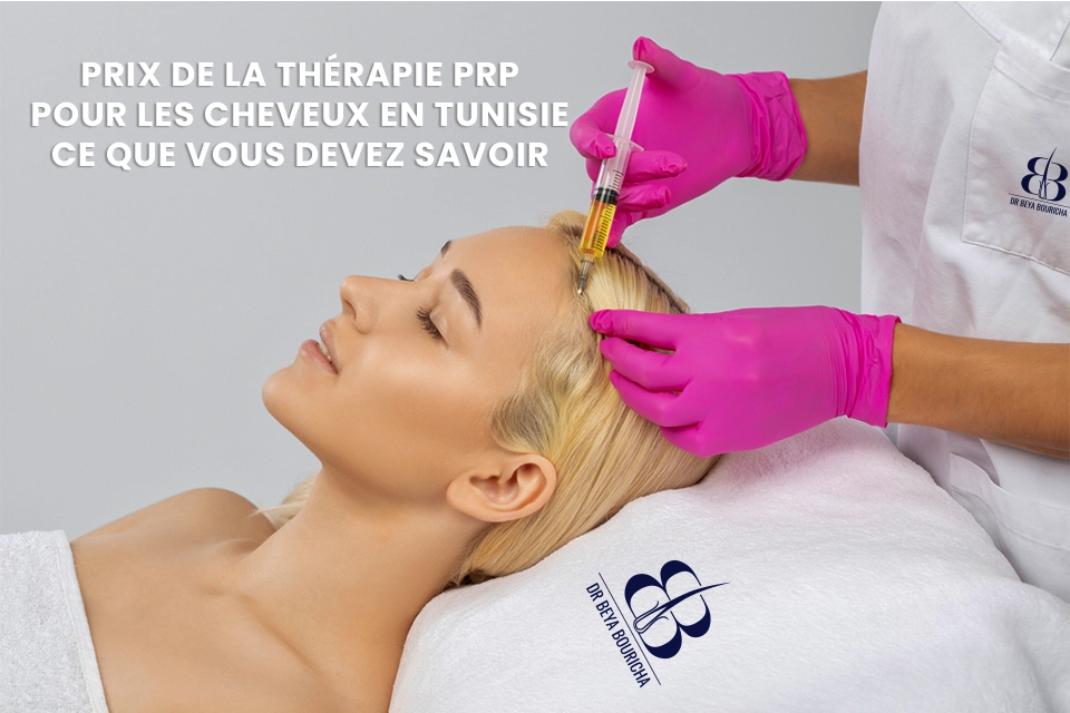 Prix de la Thérapie PRP pour les Cheveux en Tunisie : Ce que Vous Devez Savoir